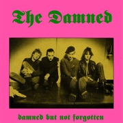 The Damned — Damned but Not Forgotten