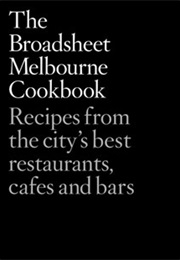 The Broadsheet Melbourne Cook Book (Broadsheet)