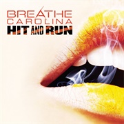 Hit and Run - Breathe Carolina