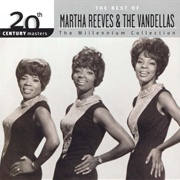 The Millennium Collection - Martha and the Vandellas