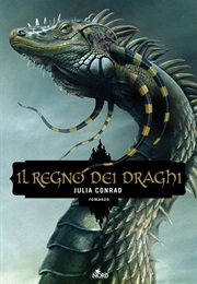 Il Regno Dei Draghi (Julia Conrad)