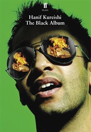 The Black Album - Adapted for the Stage (Hanif Kureishi)