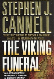The Viking Funeral (Stephen J Cannell)