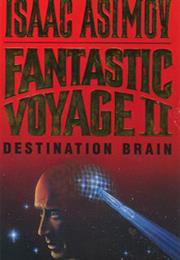 Fantastic Voyage II