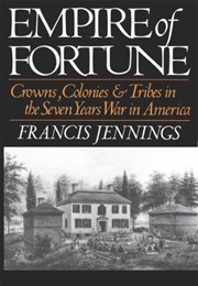 Empire of Fortune (Francis Jennings)