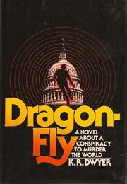 Dragonfly as "K.R. Dwyer"