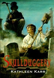 Skullduggery (Karr, Kathleen)