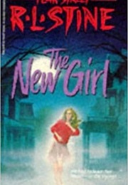 The New Girl (Fear Street, No. 1) (R.L. Stine)