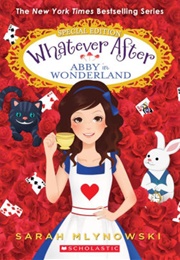 Abby in Wonderland (Sarah Mlynowski)