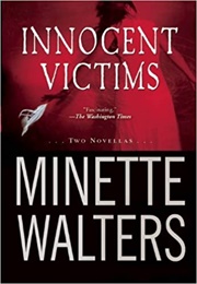 Innocent Victims (Minette Walters)