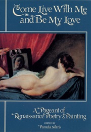 Come Live With Me and Be My Love (Pamela Norris)