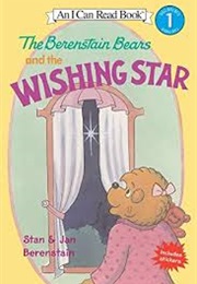 The Berenstain Bears and the Wishing Star (Stan and Jan Berenstain)
