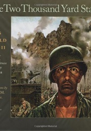 The Two Thousand Yard Stare: Tom Lea's World War II (Tom Lea)