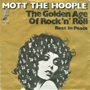 Mott the Hoople - The Golden Age of Rock N Roll