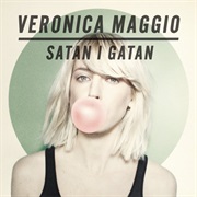 Veronica Maggio - Satan I Gatan