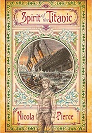 Spirit of the Titanic (Nicola Pierce)