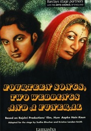 Fourteen Songs; Two Weddings and a Funeral (Sudha Bhuchar & Kristina Landon-Smith)