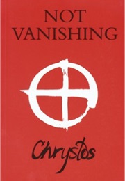 Not Vanishing (Chrystos)