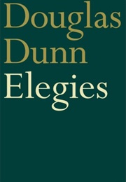 Elegies (Douglas Dunn)