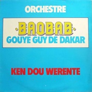 Orchestra Baobab - Ken Dou Werente