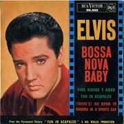 Bossa Nova Baby - Elvis Presley