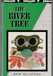 The River Tree (Mairi MacLachlan)