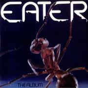Eater - The Album