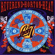 Reverend Horton Heat — Lucky 7