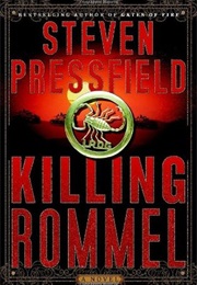 Killing Rommel (Steven Pressfield)