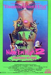 Class of Nuke 'em High Part II: Subhumanoid Meltdown