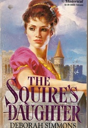 The Squire's Daughter (Deborah Simmons)