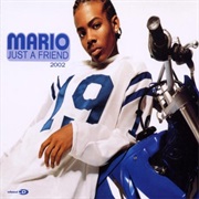 Just a Friend 2002 - Mario