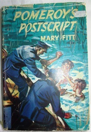 Pomeroy's Postscript (Mary Fitt)