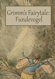 Fundevogel (Brothers Grimm)