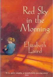 Red Sky in the Morning (Elizabeth Laird)