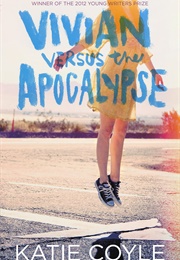 Vivian Versus the Apocalypse (Katie Coyle)