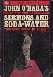 Sermons and Soda Water (John O&#39;Hara)