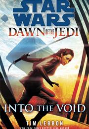 Star Wars: Dawn of the Jedi - Into the Void