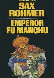Emperor Fu Manchu (Sax Rohmer)
