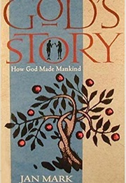 God's Story (Jan Mark)