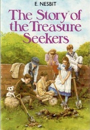 The Story of the Treasure Seekers (E. Nesbit)