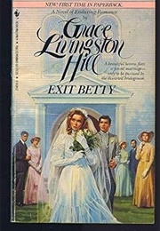 Exit Betty (Joyce Livingston Hill)