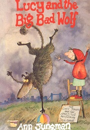 Lucy and the Big Bad Wolf (Ann Jungman)