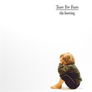 The Hurting - Tears for Fears