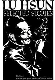 Selected Stories by Lu Hsün