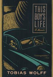 This Boy&#39;s Life: A Memoir