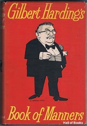 Gilbert Harding's Book of Manners (Gilbert Harding)