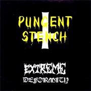 Extreme Deformity - Pungent Stench