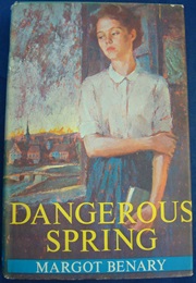 Dangerous Spring (Margot Benary)