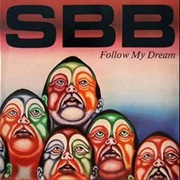 SBB - Follow My Dream